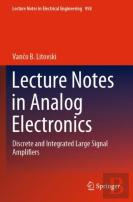 Lecture Notes In Analog Electronics