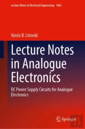 Lecture Notes In Analogue Electronics