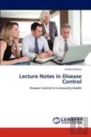 Lecture Notes In Disease Control