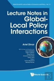 Lecture Notes In Global-Local Policy Interactions