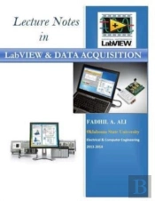 Lecture Notes In Labview And Data Acquis