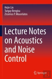 Lecture Notes On Acoustics And Noise Control