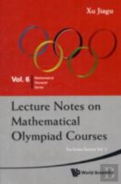 Lecture Notes On Mathematical Olympiad Courses: For Junior Section (In 2 Volumes)