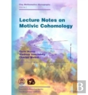Lecture Notes On Motivic Cohomology