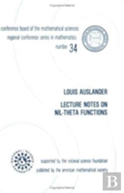 Lecture Notes On Nil-Theta Functions