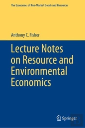Lecture Notes On Resource And Environmental Economics