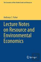 Lecture Notes On Resource And Environmental Economics