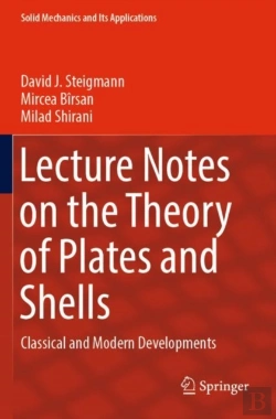Bertrand.pt - Lecture Notes On The Theory Of Plates And Shells