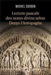 Lecture Pascale Des Noms Divins Selon Denys L'Aréopagite