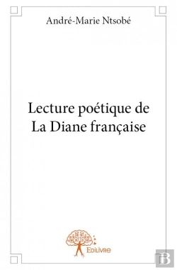 Bertrand.pt - Lecture Poétique De La Diane Française