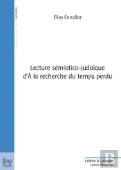 Lecture Sémiotico-Judaïque D'A La Recherche Du Temps Perdu
