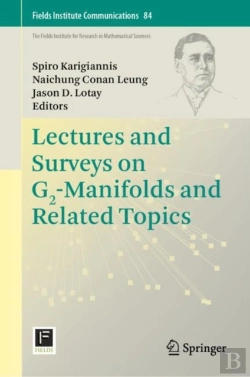 Bertrand.pt - Lectures And Surveys On G2-Manifolds And Related Topics