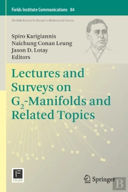 Bertrand.pt - Lectures And Surveys On G2-Manifolds And Related Topics
