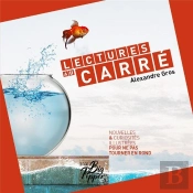 Lectures Au Carré ; Nouvelles Et Curiosités Illustrées Pour Ne Pas Tourner En Rond