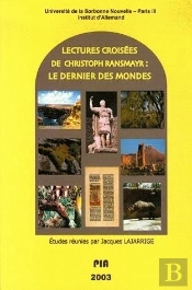 Lectures Croisées De Christoph Ransmayr ; Le Dernier Des Mondes