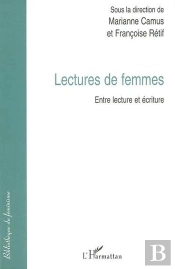 Lectures De Femmes ; Entre Lecture Et Écriture