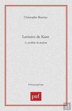 Bertrand.pt - Lectures De Kant : Le Problème Du Dualisme