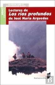Lectures De Los Rios Profundos De José Maria Arguedas
