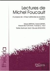 Lectures De Michel Foucault Tome 1 : À Propos De Il Faut Défendre La Société