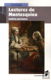 Lectures De Montesquieu ; Lettres Persanes