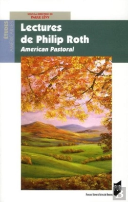 Bertrand.pt - Lectures De Philip Roth ; American Pastoral