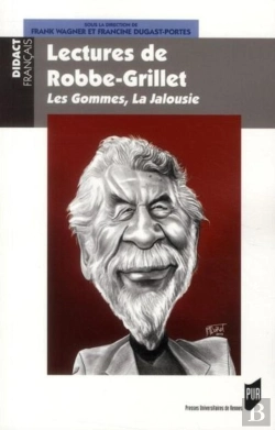 Bertrand.pt - Lectures De Robbe-Grillet ; Les Gommes, La Jalousie