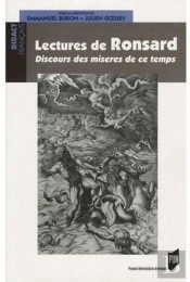 Lectures De Ronsard ; Discours Des Misères De Ce Temps