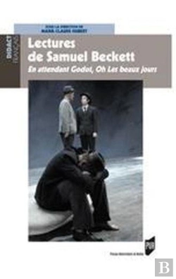 Bertrand.pt - Lectures De Samuel Beckett ; En Attendant Godot ; Oh Les Beaux Jours