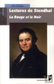 Lectures De Stendhal ; Le Rouge Et Le Noir