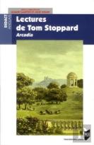 Lectures De Tom Stoppard ; Arcadia