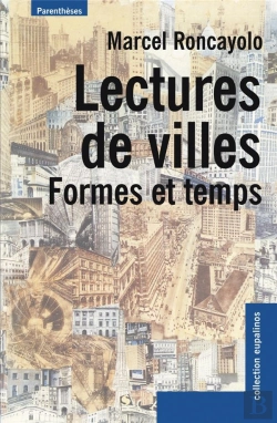 Bertrand.pt - Lectures De Villes : Formes Et Temps