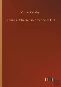 Bertrand.pt - Lectures Delivered In America In 1874