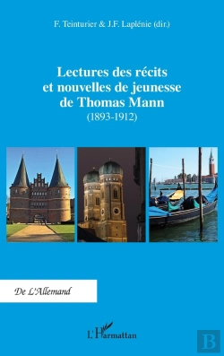 Bertrand.pt - Lectures Des Récits Et Nouvelles De Jeunesse De Thomas Mann 1893-1912