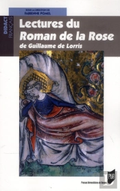 Lectures Du Roman De La Rose De Guillaume De Lorris