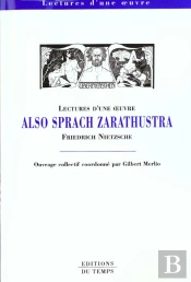 Lectures D'Une Oeuvre ; Also Sprach Zarathustra