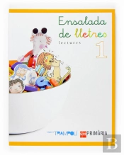 Lectures: Ensalada De Lletres. 1 Primària. Projecte Trampolí