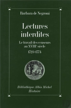 Bertrand.pt - Lectures Interdites ; Le Travail Des Censeurs Au Xviii Siècle