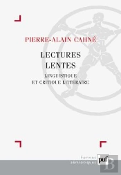 Lectures Lentes ; Linguistique Et Critique Littéraire