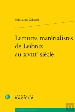 Bertrand.pt - Lectures Materialistes De Leibniz Au Xviiie Siecle