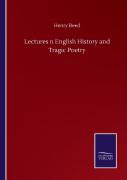 Lectures N English History And Tragic Poetry