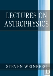 Lectures On Astrophysics