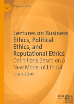 Bertrand.pt - Lectures On Business Ethics, Political Ethics, And Reputational Ethics