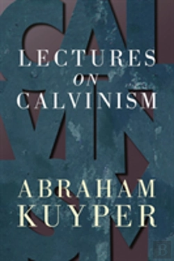 Bertrand.pt - Lectures On Calvinism