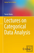 Lectures On Categorical Data Analysis