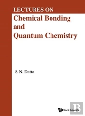 Lectures On Chemical Bonding And Quantum Chemistry