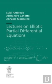 Lectures On Elliptic Partial Differential Equations