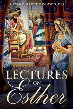 Bertrand.pt - Lectures On Esther: Annotated