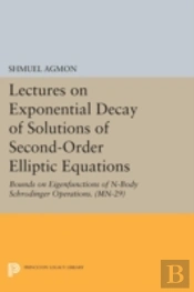 Lectures On Exponential Decay Of Solutions Of Second-Order Elliptic Equations