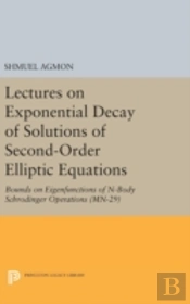 Lectures On Exponential Decay Of Solutions Of Second-Order Elliptic Equations
