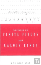 Lectures On Finite Fields And Galois Rings